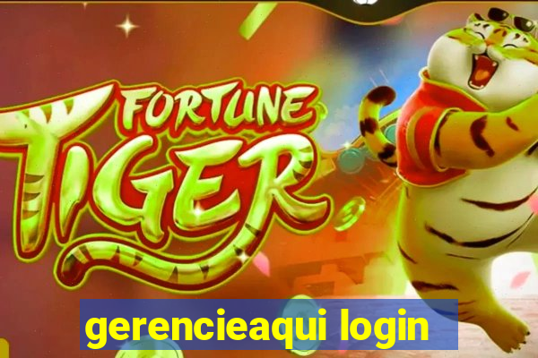 gerencieaqui login